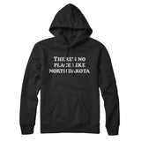 There's No Place Like North Dakota Hoodie-Allegiant Goods Co. Vintage Sports Apparel