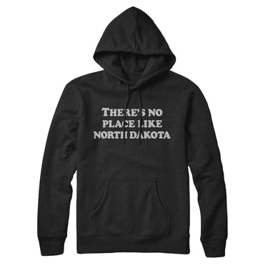 There's No Place Like North Dakota Hoodie-Allegiant Goods Co. Vintage Sports Apparel