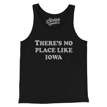 There's No Place Like Iowa Men/Unisex Tank Top-Allegiant Goods Co. Vintage Sports Apparel