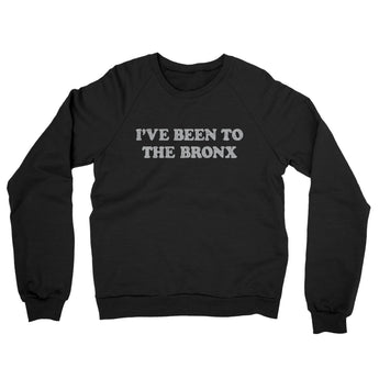 I've Been To The Bronx Midweight French Terry Crewneck Sweatshirt-Allegiant Goods Co. Vintage Sports Apparel