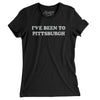 I've Been To Pittsburgh Women's T-Shirt-Black-Allegiant Goods Co. Vintage Sports Apparel
