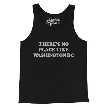 There's No Place Like Washington Dc Men/Unisex Tank Top-Black-Allegiant Goods Co. Vintage Sports Apparel