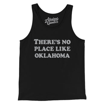 There's No Place Like Oklahoma Men/Unisex Tank Top-Allegiant Goods Co. Vintage Sports Apparel