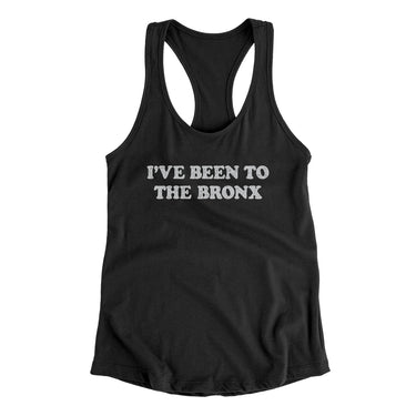 I've Been To The Bronx Women's Racerback Tank-Black-Allegiant Goods Co. Vintage Sports Apparel
