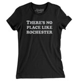 There's No Place Like Rochester Women's T-Shirt-Allegiant Goods Co. Vintage Sports Apparel