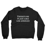 There's No Place Like Los Angeles Midweight French Terry Crewneck Sweatshirt-Allegiant Goods Co. Vintage Sports Apparel