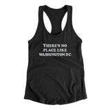 There's No Place Like Washington Dc Women's Racerback Tank-Black-Allegiant Goods Co. Vintage Sports Apparel