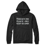 There's No Place Like Cleveland Hoodie-Allegiant Goods Co. Vintage Sports Apparel