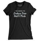 I've Been To Joshua Tree National Park Women's T-Shirt-Allegiant Goods Co. Vintage Sports Apparel