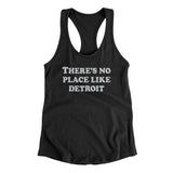 There's No Place Like Detroit Women's Racerback Tank-Black-Allegiant Goods Co. Vintage Sports Apparel