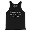 There's No Place Like Dallas Men/Unisex Tank Top-Black-Allegiant Goods Co. Vintage Sports Apparel