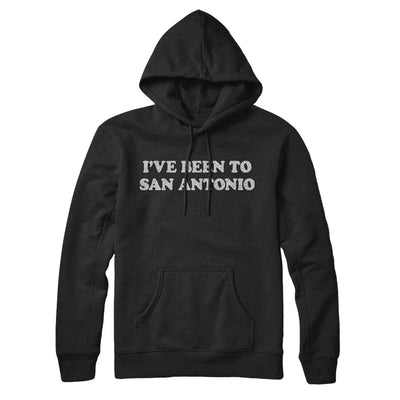 I've Been To San Antonio Hoodie-Black-Allegiant Goods Co. Vintage Sports Apparel