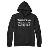 There's No Place Like San Diego Hoodie-Allegiant Goods Co. Vintage Sports Apparel