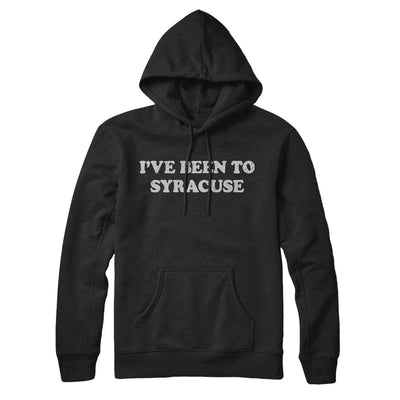 I've Been To Syracuse Hoodie-Black-Allegiant Goods Co. Vintage Sports Apparel