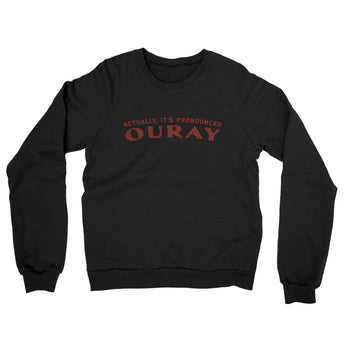 Actually It's Pronounced Ouray Midweight French Terry Crewneck Sweatshirt-Black-Allegiant Goods Co. Vintage Sports Apparel