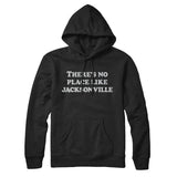 There's No Place Like Jacksonville Hoodie-Allegiant Goods Co. Vintage Sports Apparel