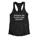 There's No Place Like Boston Women's Racerback Tank-Black-Allegiant Goods Co. Vintage Sports Apparel