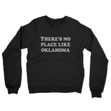 There's No Place Like Oklahoma Midweight French Terry Crewneck Sweatshirt-Allegiant Goods Co. Vintage Sports Apparel