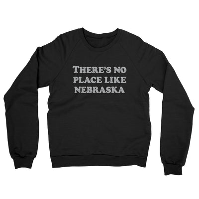 There's No Place Like Nebraska Midweight French Terry Crewneck Sweatshirt-Black-Allegiant Goods Co. Vintage Sports Apparel