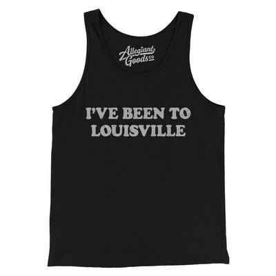 I've Been To Louisville Men/Unisex Tank Top-Black-Allegiant Goods Co. Vintage Sports Apparel