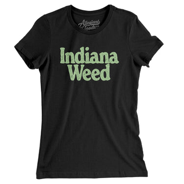 Indiana Weed Women's T-Shirt-Black-Allegiant Goods Co. Vintage Sports Apparel