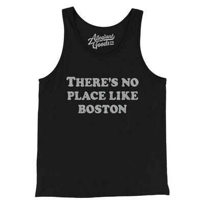 There's No Place Like Boston Men/Unisex Tank Top-Black-Allegiant Goods Co. Vintage Sports Apparel