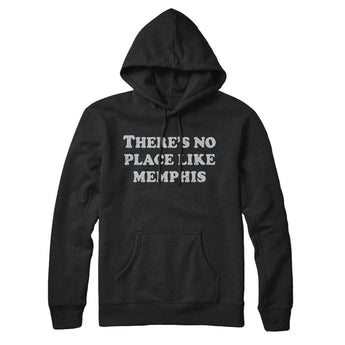 There's No Place Like Memphis Hoodie-Allegiant Goods Co. Vintage Sports Apparel