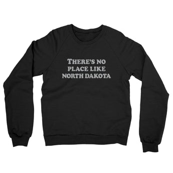 There's No Place Like North Dakota Midweight French Terry Crewneck Sweatshirt-Black-Allegiant Goods Co. Vintage Sports Apparel