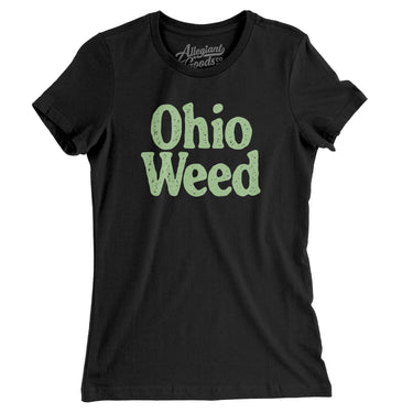 Ohio Weed Women's T-Shirt-Black-Allegiant Goods Co. Vintage Sports Apparel