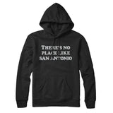 There's No Place Like San Antonio Hoodie-Allegiant Goods Co. Vintage Sports Apparel