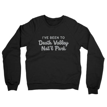 I've Been To Death Valley National Park Midweight French Terry Crewneck Sweatshirt-Allegiant Goods Co. Vintage Sports Apparel
