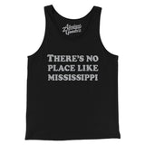 There's No Place Like Mississippi Men/Unisex Tank Top-Allegiant Goods Co. Vintage Sports Apparel