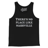 There's No Place Like Nashville Men/Unisex Tank Top-Allegiant Goods Co. Vintage Sports Apparel