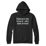 There's No Place Like Arkansas Hoodie-Allegiant Goods Co. Vintage Sports Apparel