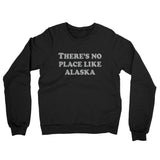 There's No Place Like Alaska Midweight French Terry Crewneck Sweatshirt-Allegiant Goods Co. Vintage Sports Apparel
