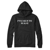 I've Been To Miami Hoodie-Allegiant Goods Co. Vintage Sports Apparel