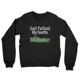 Don't Portland My Seattle Midweight French Terry Crewneck Sweatshirt-Allegiant Goods Co. Vintage Sports Apparel
