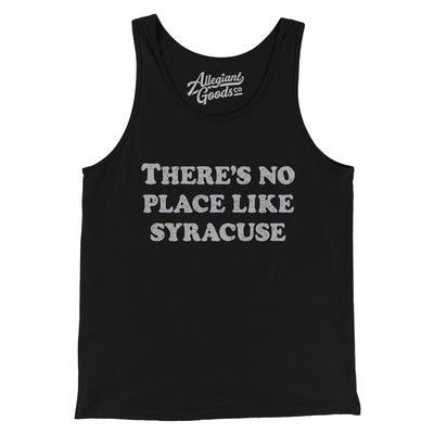 There's No Place Like Syracuse Men/Unisex Tank Top-Black-Allegiant Goods Co. Vintage Sports Apparel