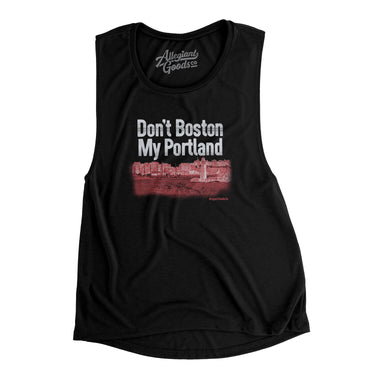 Don't Boston My Portland Women's Flowey Scoopneck Muscle Tank-Black-Allegiant Goods Co. Vintage Sports Apparel