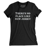 There's No Place Like New Jersey Women's T-Shirt-Allegiant Goods Co. Vintage Sports Apparel