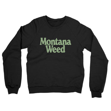 Montana Weed Midweight French Terry Crewneck Sweatshirt-Allegiant Goods Co. Vintage Sports Apparel