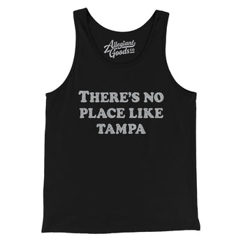 There's No Place Like Tampa Men/Unisex Tank Top-Allegiant Goods Co. Vintage Sports Apparel