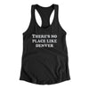 There's No Place Like Denver Women's Racerback Tank-Black-Allegiant Goods Co. Vintage Sports Apparel