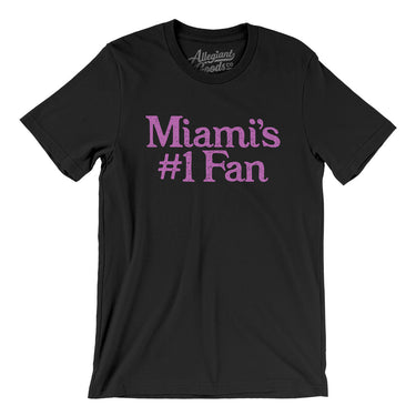 Miami's Number 1 Fan Men/Unisex T-Shirt-Allegiant Goods Co. Vintage Sports Apparel
