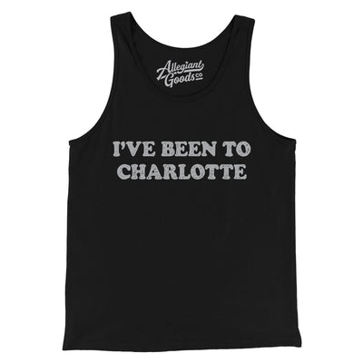 I've Been To Charlotte Men/Unisex Tank Top-Black-Allegiant Goods Co. Vintage Sports Apparel