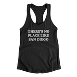 There's No Place Like San Diego Women's Racerback Tank-Allegiant Goods Co. Vintage Sports Apparel