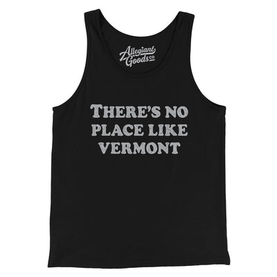 There's No Place Like Vermont Men/Unisex Tank Top-Black-Allegiant Goods Co. Vintage Sports Apparel