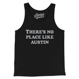 There's No Place Like Austin Men/Unisex Tank Top-Allegiant Goods Co. Vintage Sports Apparel