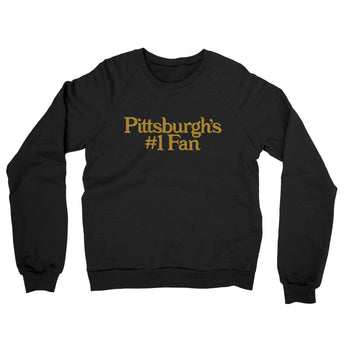 Pittsburgh's Number 1 Fan Midweight French Terry Crewneck Sweatshirt-Allegiant Goods Co. Vintage Sports Apparel