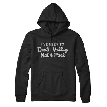 I've Been To Death Valley National Park Hoodie-Allegiant Goods Co. Vintage Sports Apparel